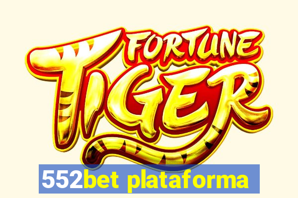 552bet plataforma